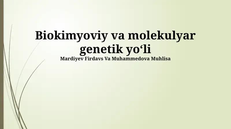 Biokimyoviy va molekulyar genetik yoʻli