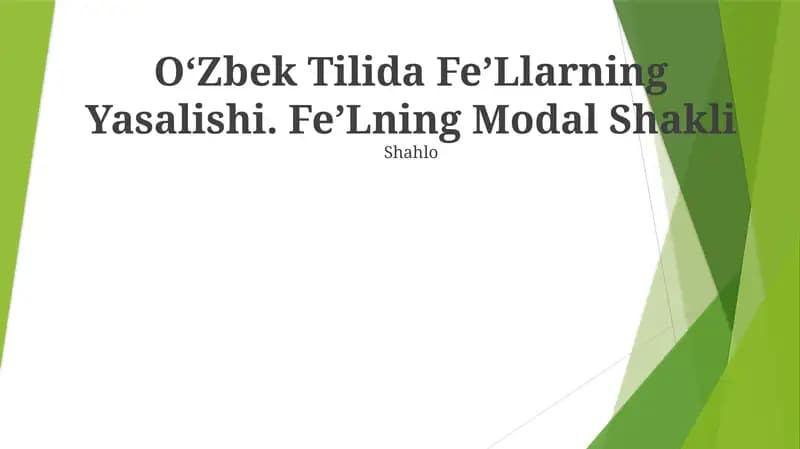 Oʻzbek Tilida FeʼLlarning Yasalishi