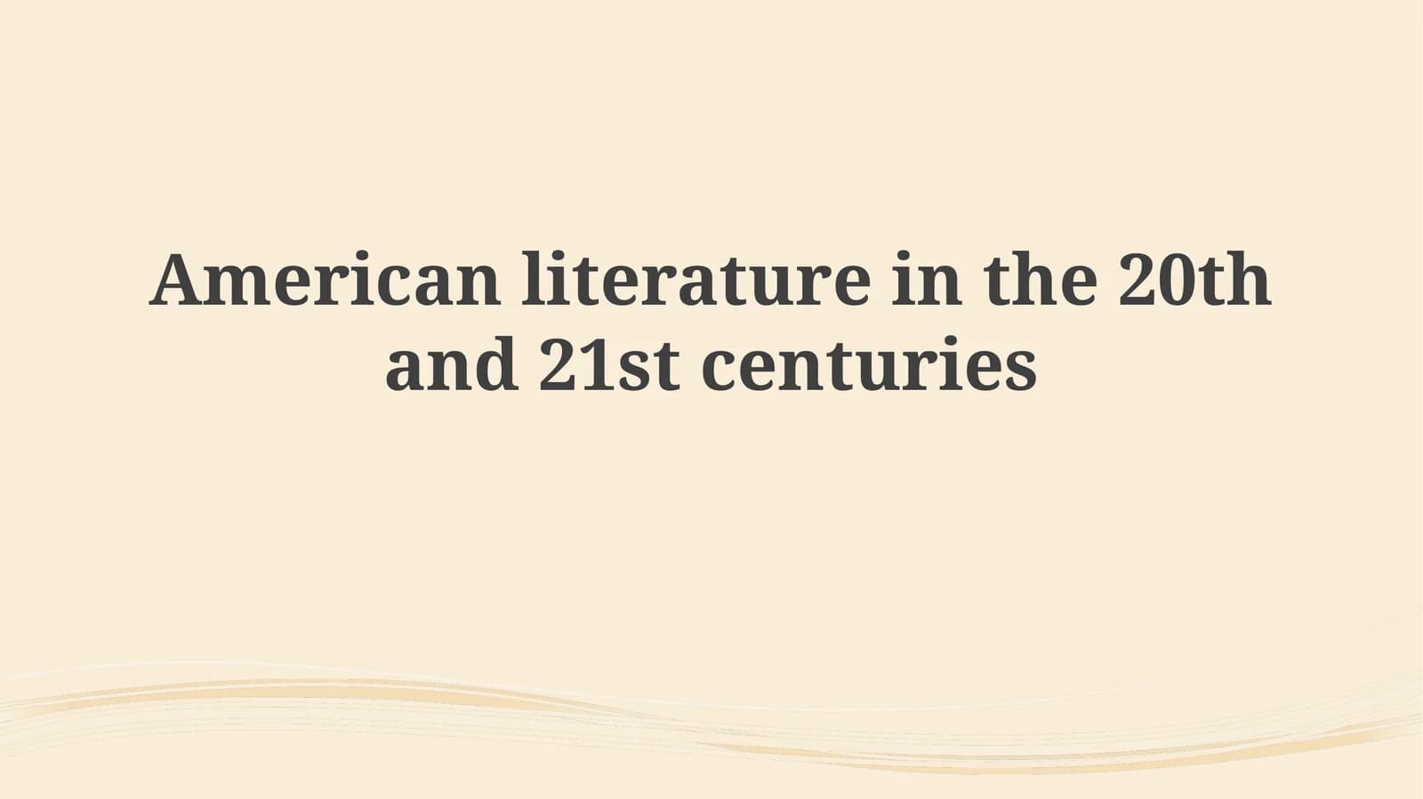 American Literature in the 20th and 21st Centuries