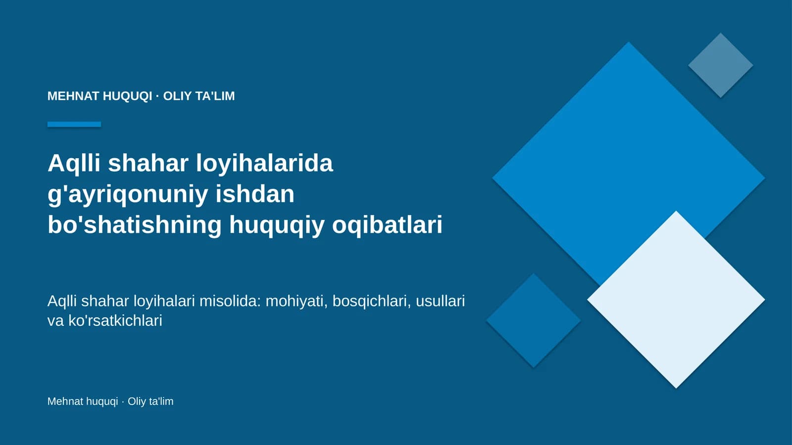 Mehant huquqi · Oliy ta'lim