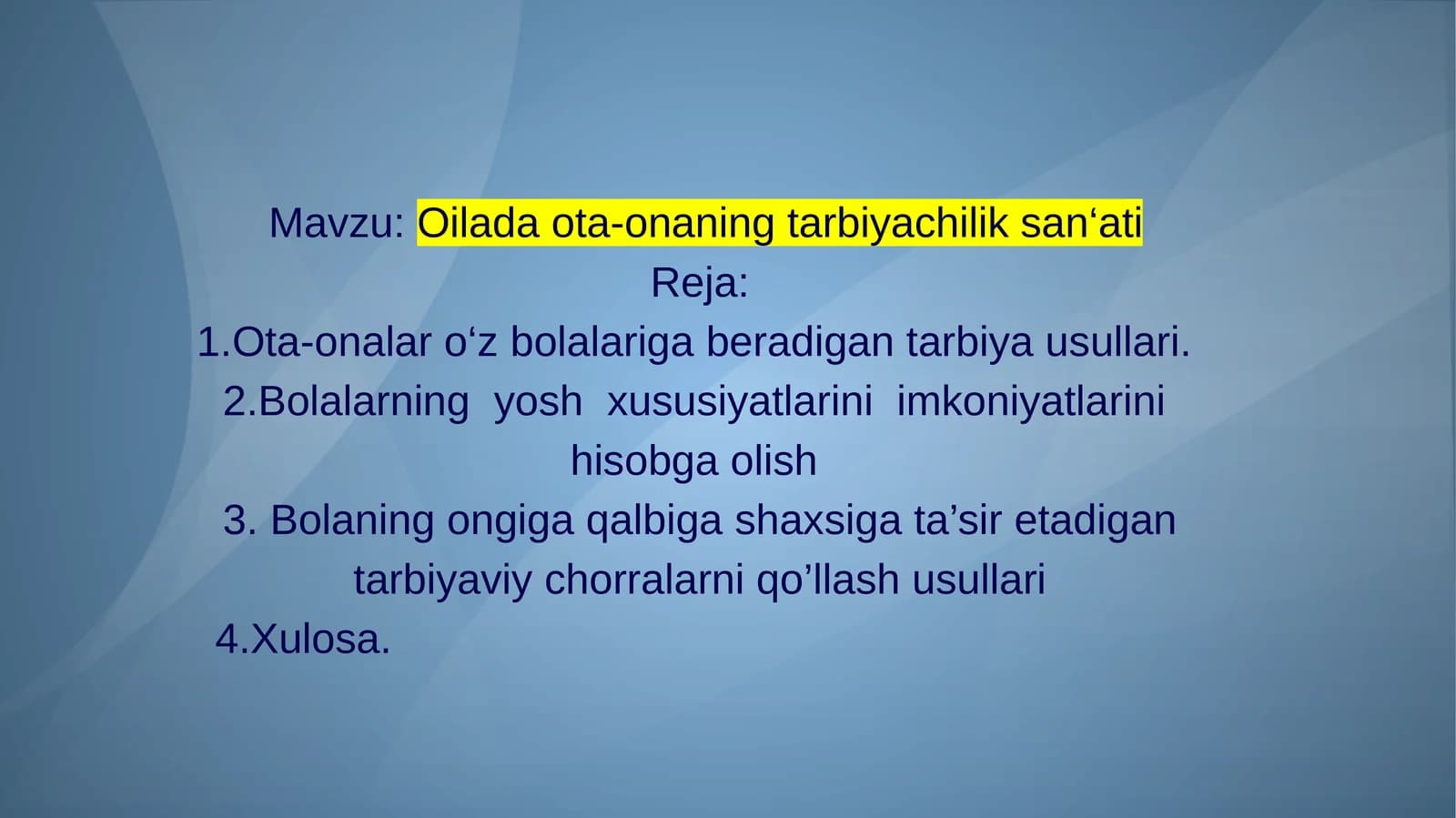 Oiladaota-onaningtarbiyachiliksan‘ati