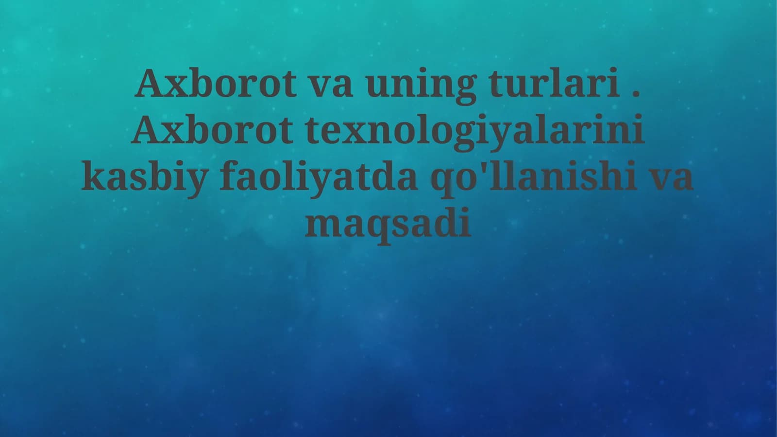 Axborot va uning turlari