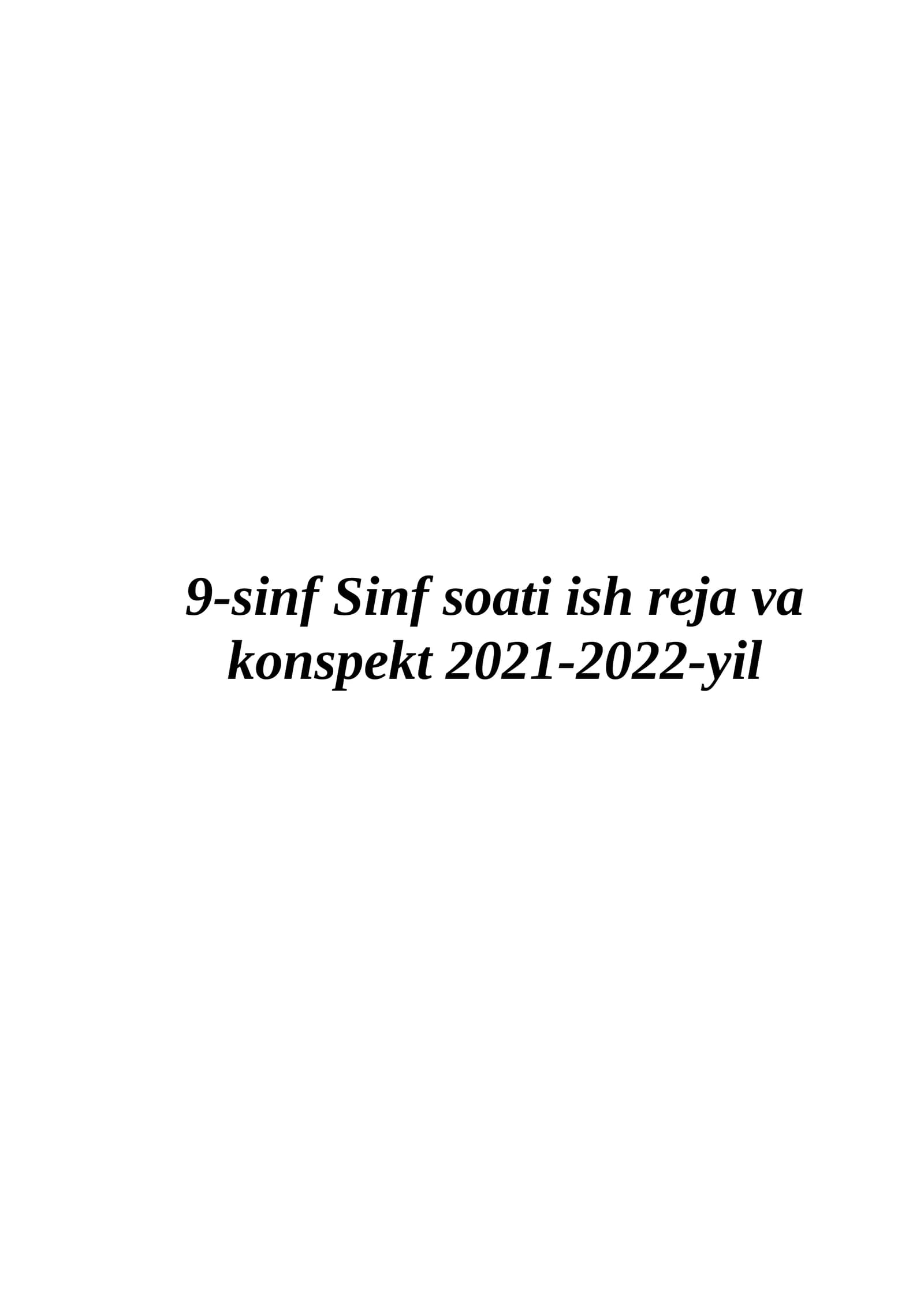 9-sinf (Sinf soati) Tarbiyaviy soat konspekti