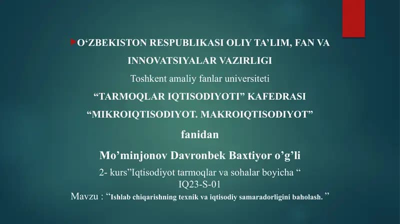 Ishlab chiqarishning texnik va iqtisodiy samaradorligini baholash