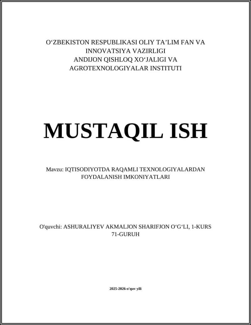 IQTISODIYOTDA RAQAMLI TEXNOLOGIYALARDAN FOYDALANISH IMKONIYATLARI