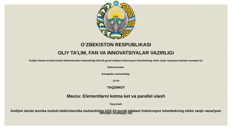 Elementlarni ketma ket va parallel ulash