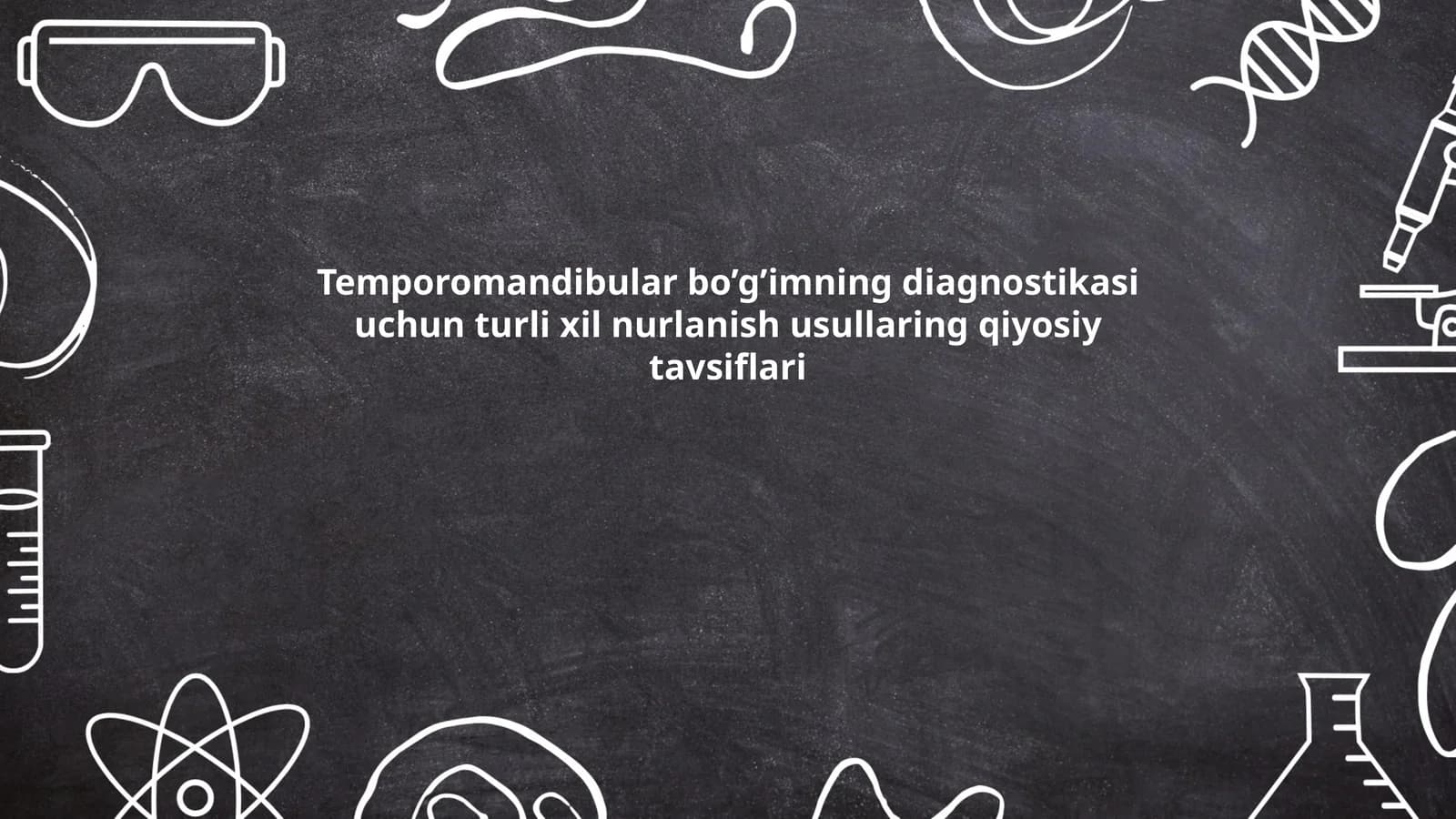 Temporomandibular bo’g’imning diagnostikasi uchun turli xil nurlanish usullaring qiyosiy tavsiflari