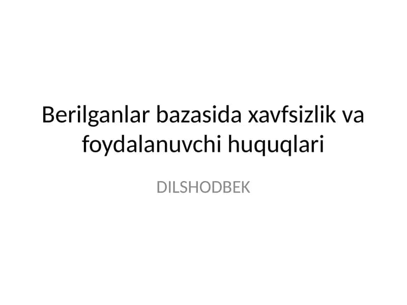 Berilganlar Bazasi Xavfsizligi