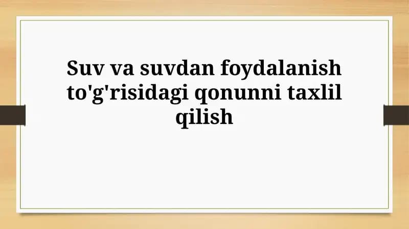 Suv va suvdan foydalanish to'g'risidagi qonunnitaxlilqilish