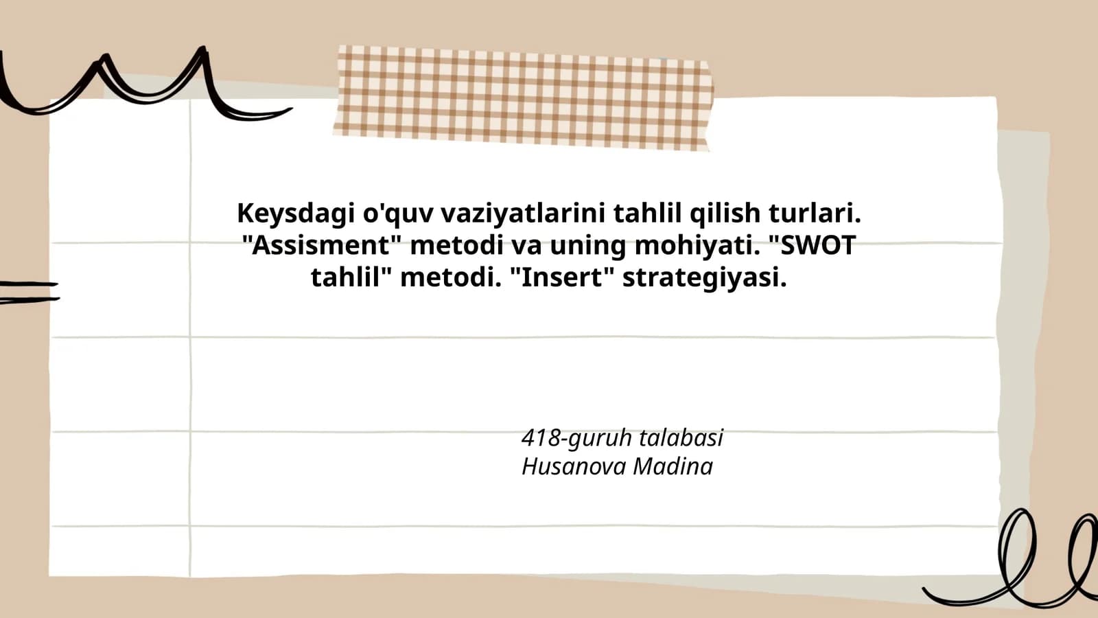 Keysdagi o'quv vaziyatlarini tahlil qilish turlari