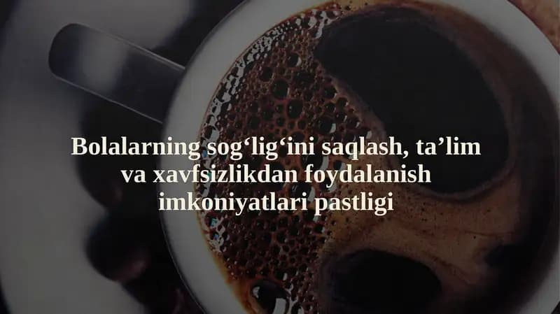 Bolalarning sog‘lig‘ini saqlash