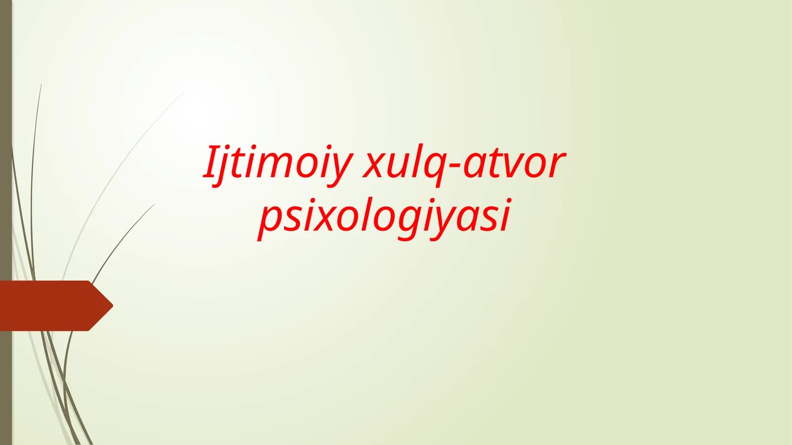 Ijtimoiy xulq-atvor psixologiyasi