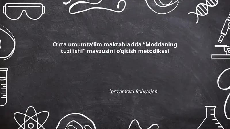 Moddaning tuzilishi mavzusini o‘qitish metodikasi
