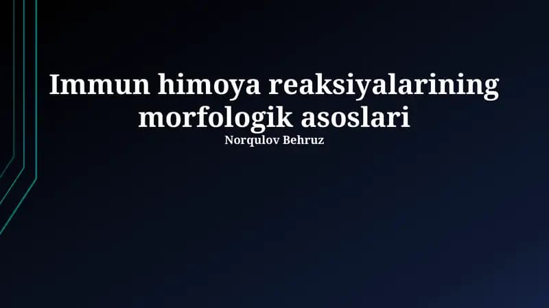 Immun himoya reaksiyalarining morfologik asoslari