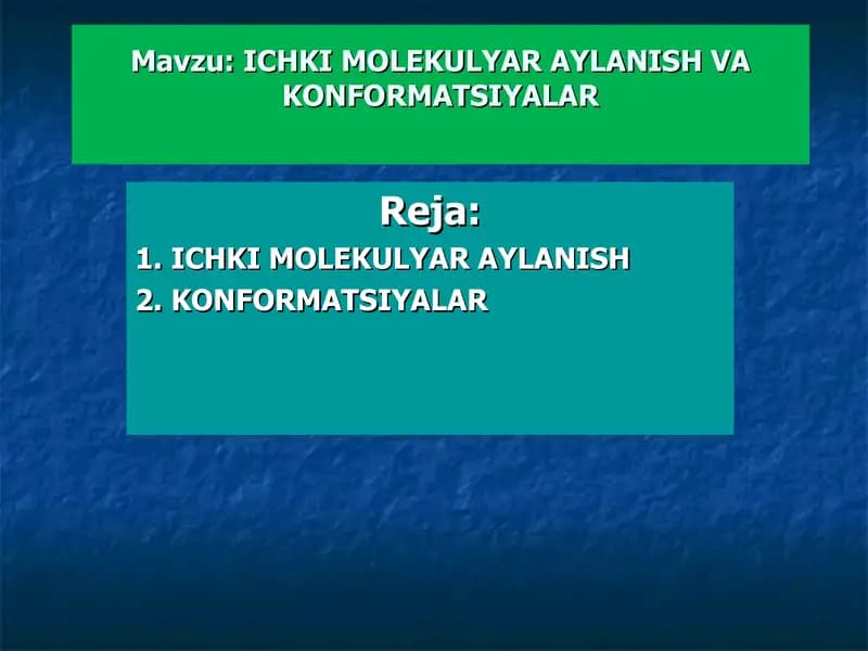 Ichki molikulyar aylanish va Konformatsiyalar