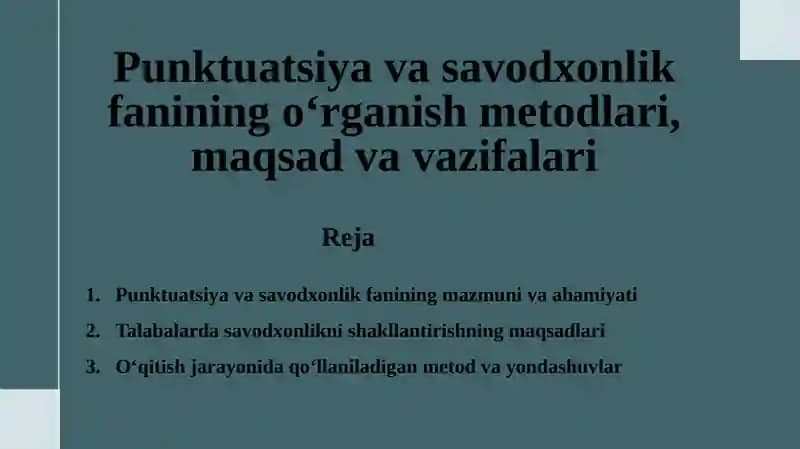 Punktuatsiya va Savodxonlik Fanining O‘rganish Metodlari