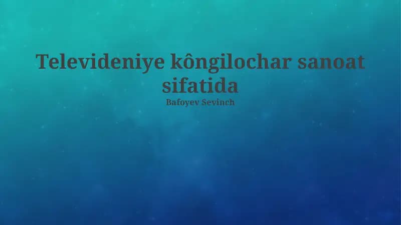 Televideniye kôngilochar sanoat sifatida