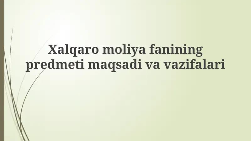Xalqaro moliya fanining predmeti