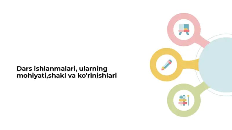 Dars ishlanmalari va ularning mohiyati