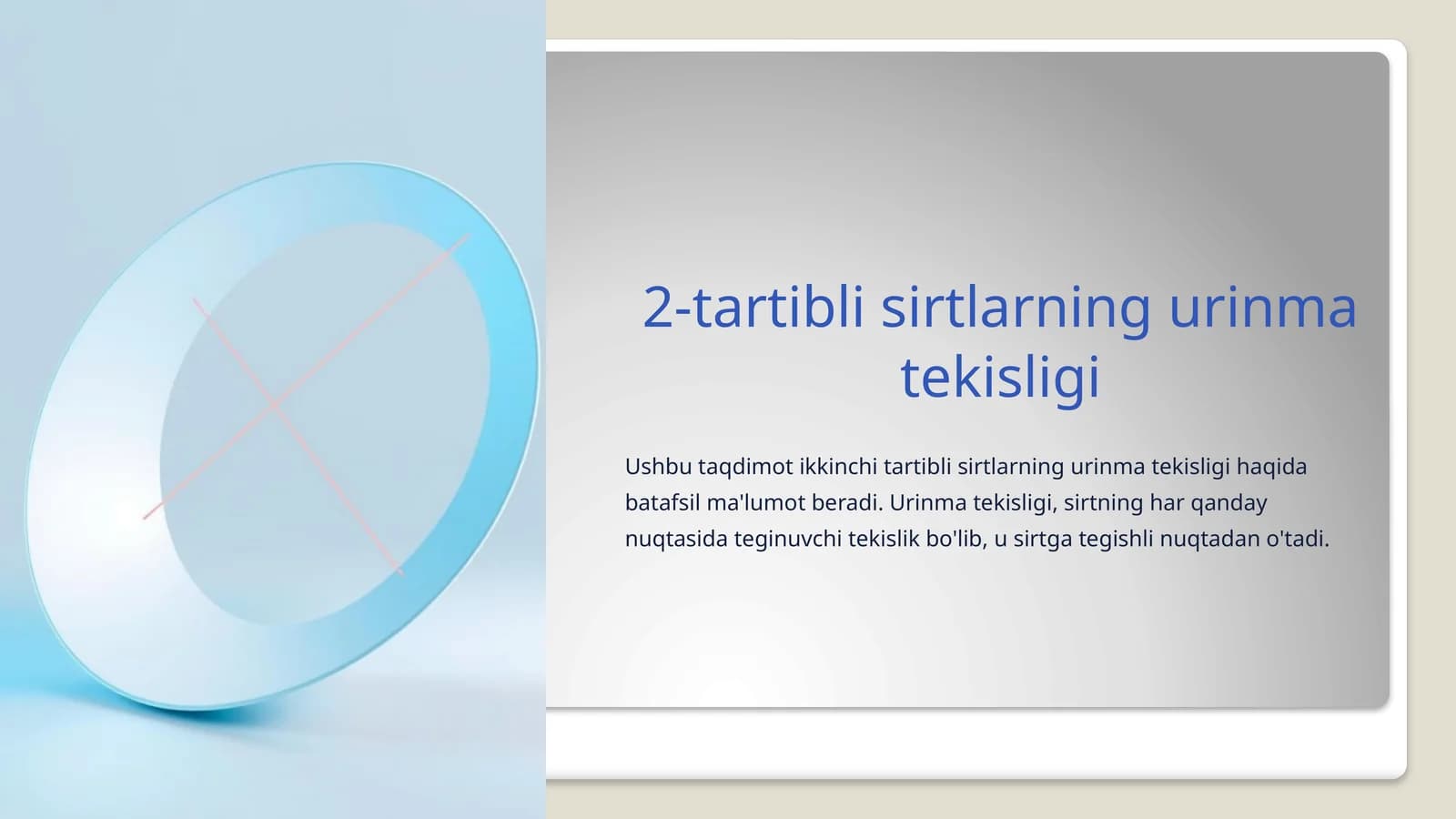 2-tartibli sirtlarning urinma tekisligi