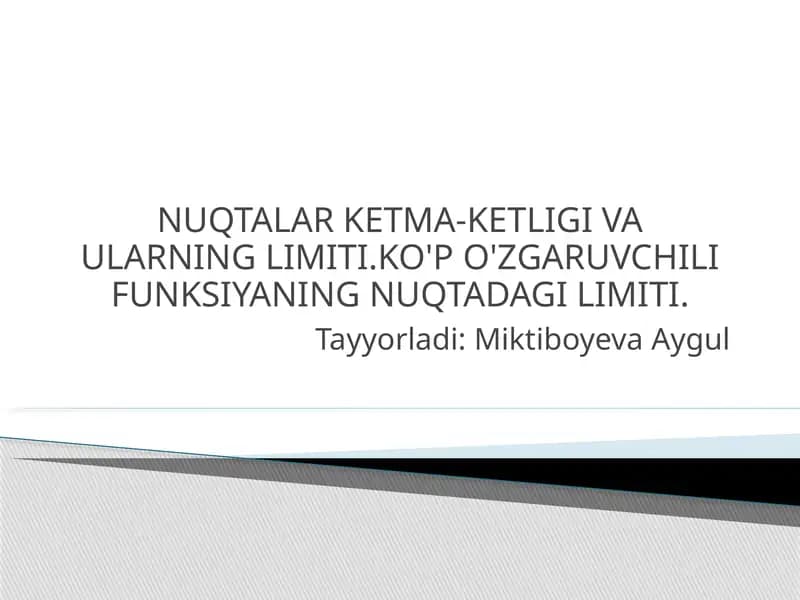 NUQTALAR KETMA-KETLIGI VA ULARNING LIMITI