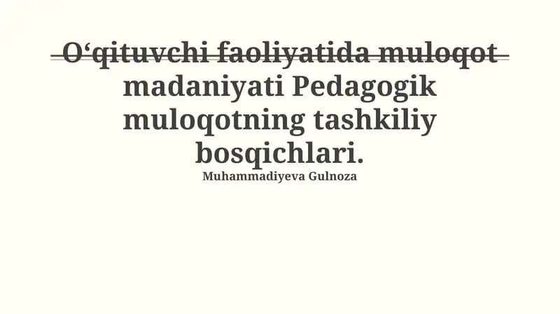 Pedagogik muloqotning mohiyati va ahamiyati