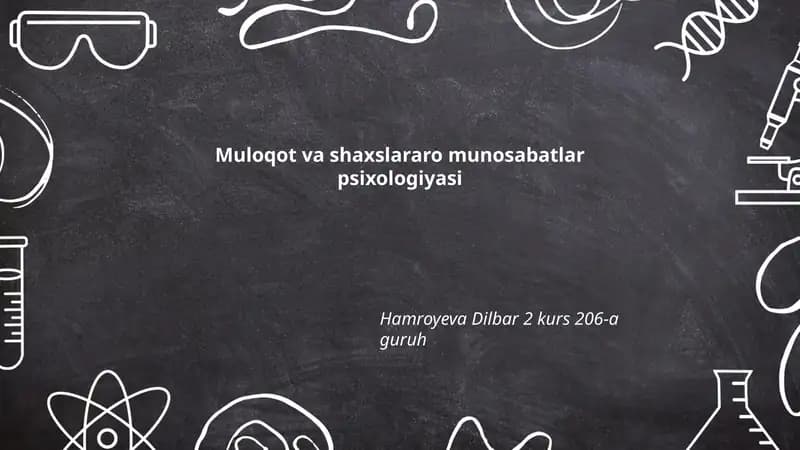 Muloqot va shaxslararo munosabatlar psixologiyasi