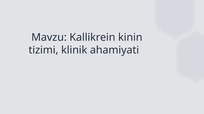 Kallikrein kinin tizimi, klinik ahamiyati