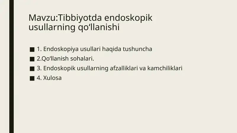 Tibbiyotda endoskopik usullarning qoʻllanishi