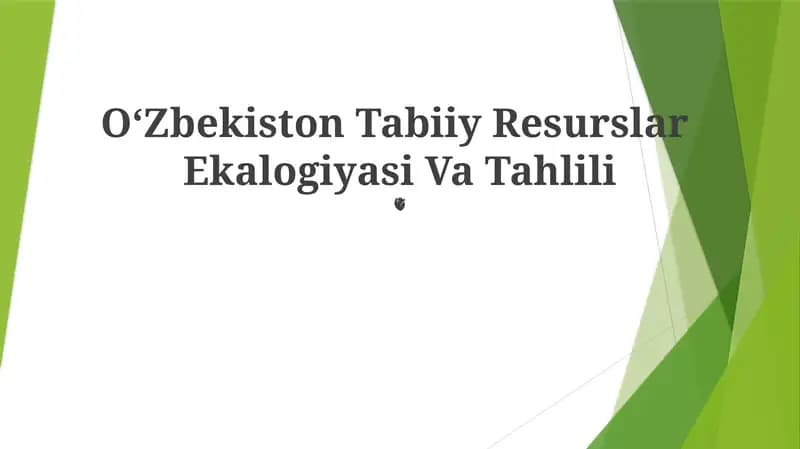 Oʻzbekiston Tabiiy Resurslar Ekalogiyasi Va Tahlili