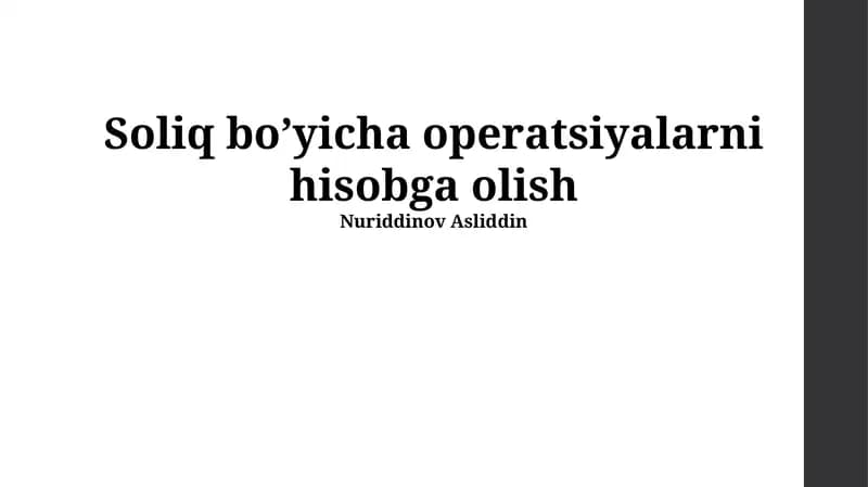 Soliq bo’yichа оpеrаtsiyalаrni hisоbgа оlish