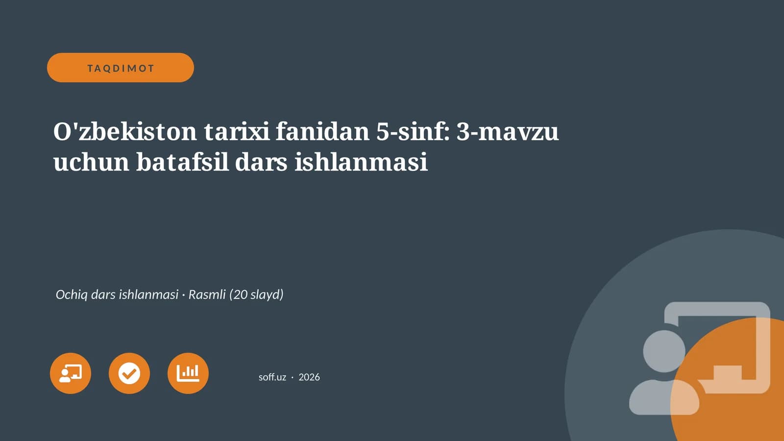 O'zbekiston tarixi fanidan 5-sinf: 3-mavzu uchun batafsil dars ishlanmasi