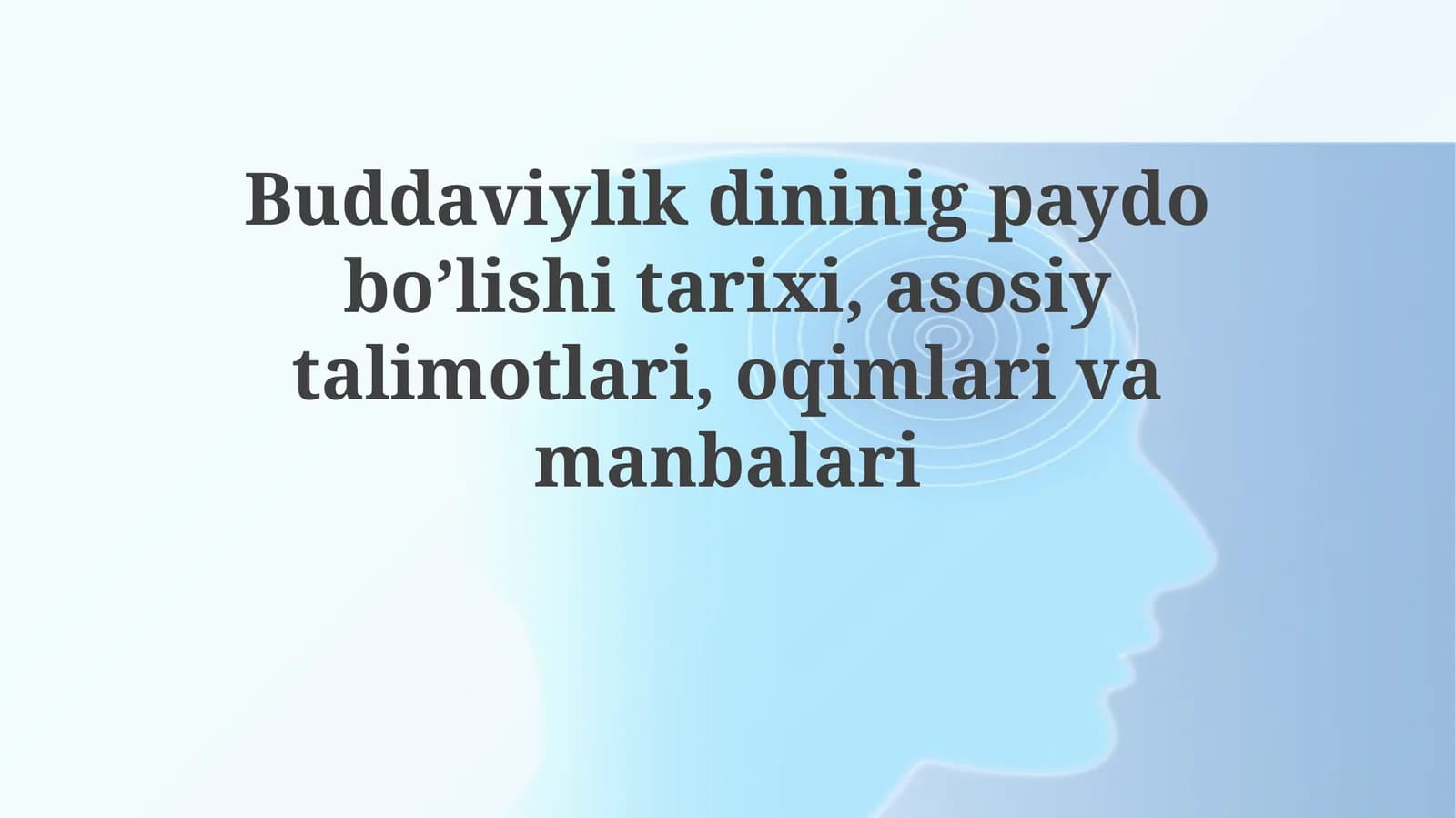 Buddaviylikning paydo bo'lishi