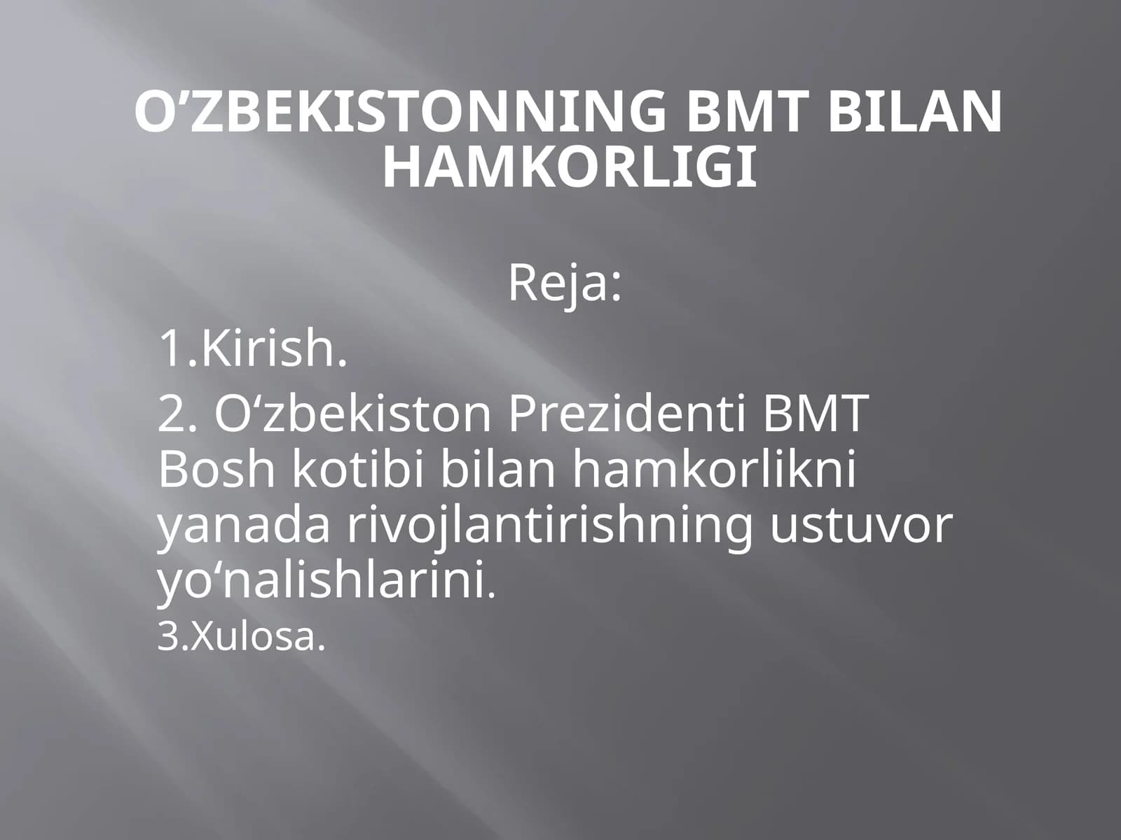 O’zbekistonning BMT bilan hamkorligi