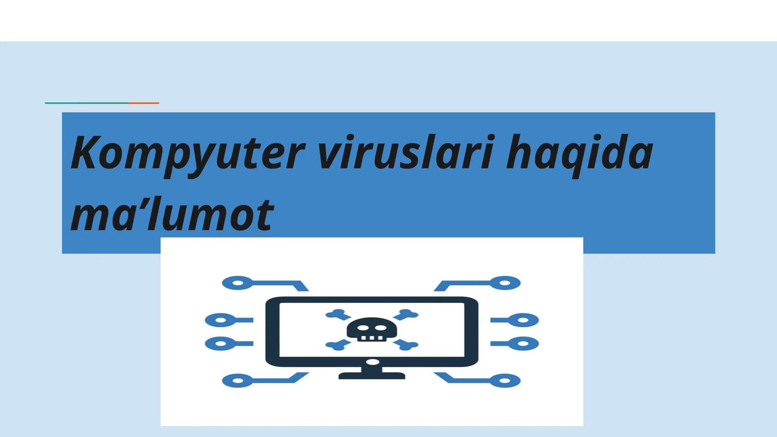 Kompyuter viruslari haqida ma’lumot