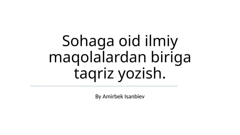Sohaga oid ilmiy maqolalardan biri taqriz yozish