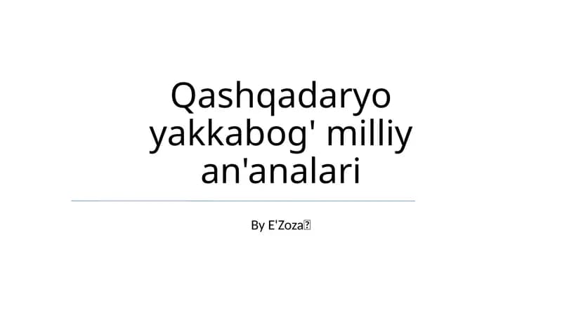 Qashqadaryo yakkabog' milliy an'analari