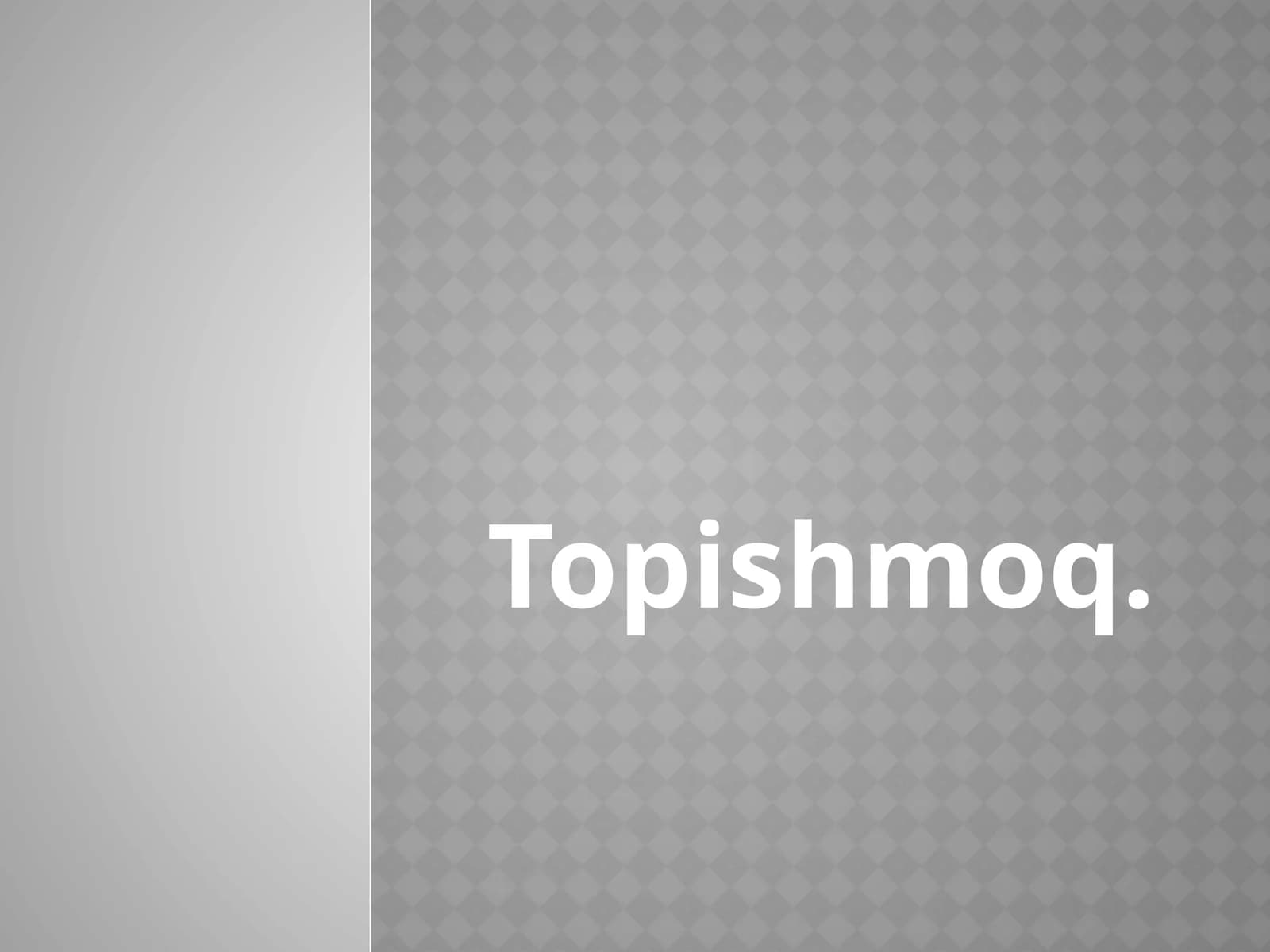 Topishmoq