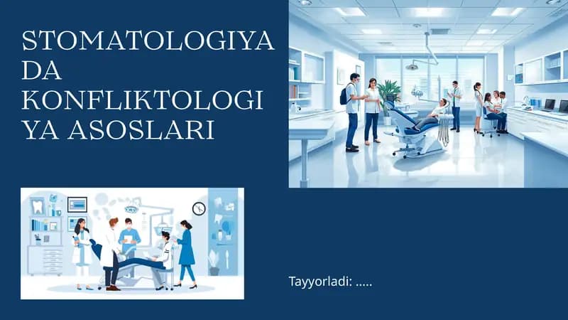 STOMATOLOGIYADA KONFLIKTOLOGIYA ASOSLARI