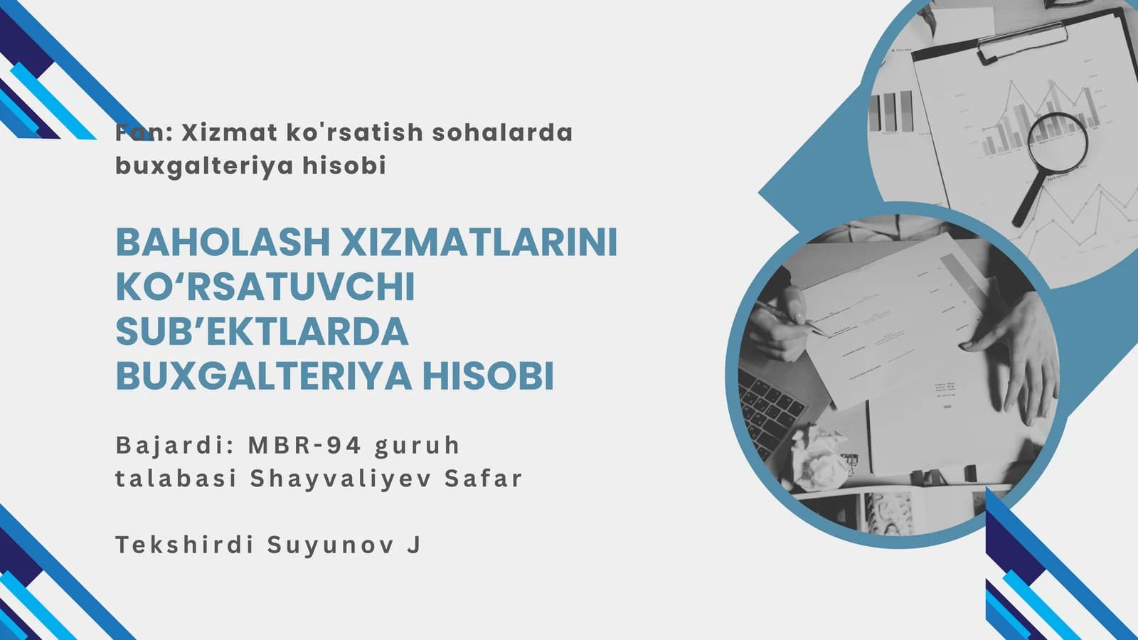 BAHOLASH XIZMATLARINI KO‘RSATUVCHI SUB’EKTLARDA BUXGALTERIYA HISOBI