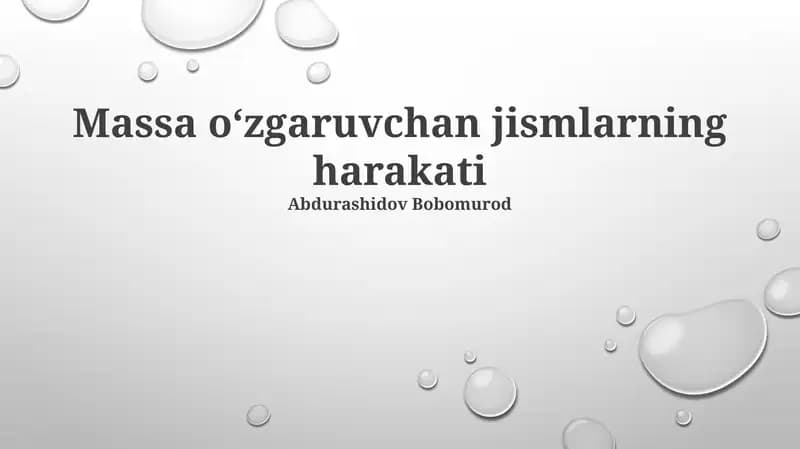 O'zgaruvchan Massali Jism Harakati