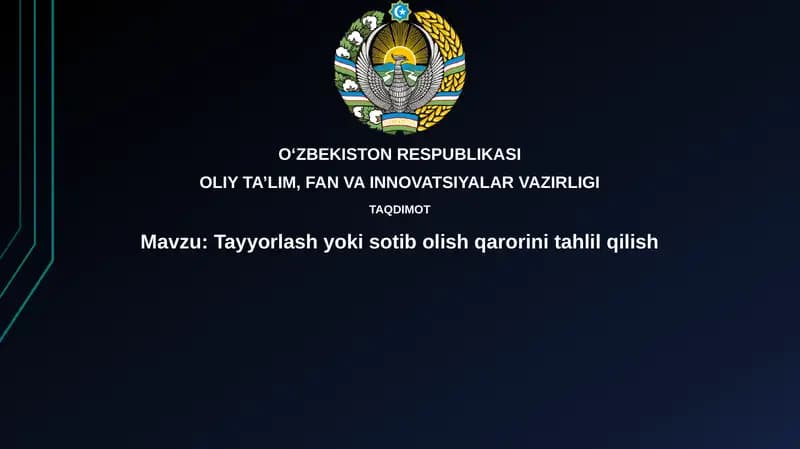 Tayyorlashyokisotibolishqarorinitahlilqilish