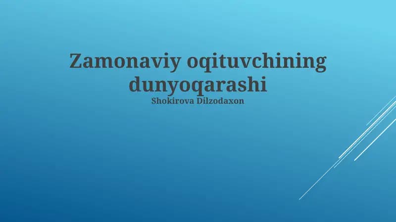 Zamonaviy oqituvchining dunyoqarashi