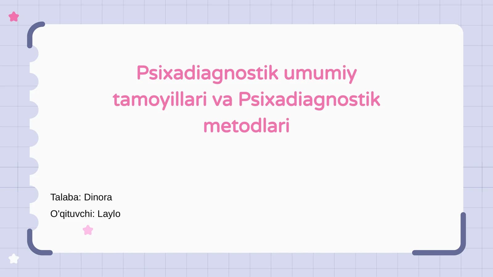 Psixadiagnostik umumiy tamoyillari va Psixadiagnostik metodlari