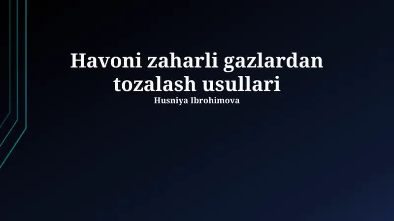 Havoni zaharli gazlardan tozalash usullari