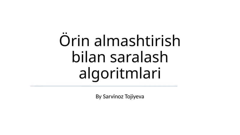 Örin almashtirish bilan saralash algoritmlari