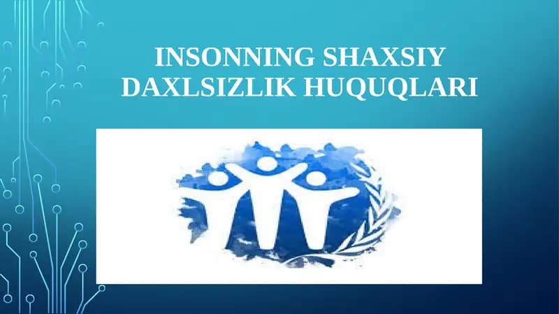 insonning shaxsiy daxlsizlik huquqlari
