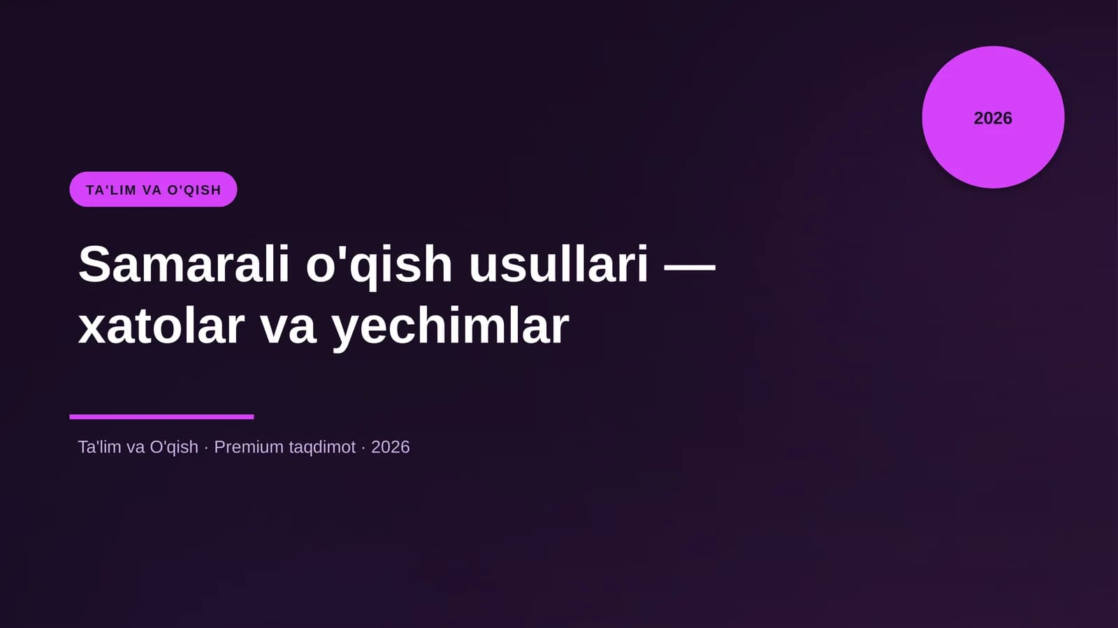Samarali o'qish usullari — xatolar va yechimlar