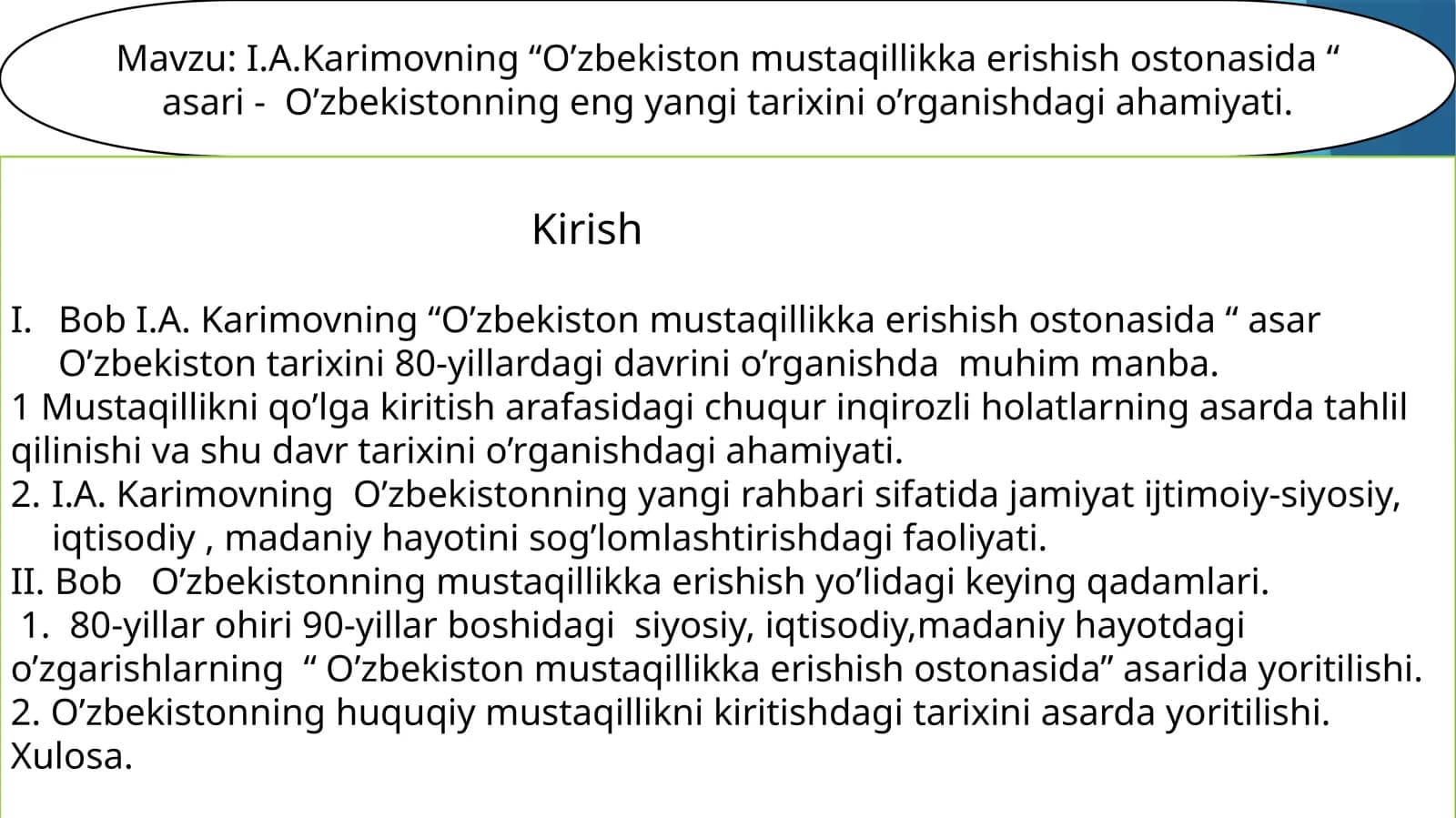 I.A.Karimovning “O’zbekiston mustaqillikka erishish ostonasida“ asari-O’zbekistonning eng yangi tarixini o’rganishdagi ahamiyati