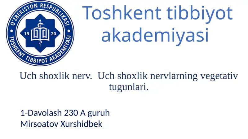 Uch shoxlik nervlarning vegetativ tugunlari